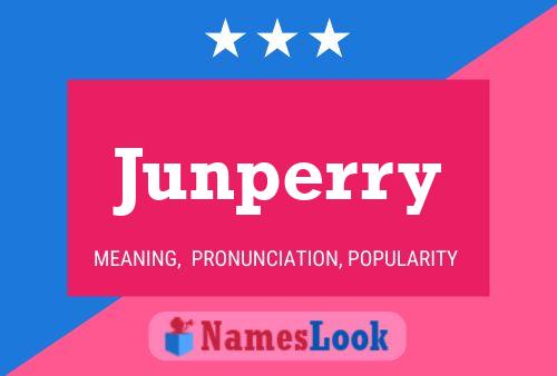 Póster del nombre Junperry