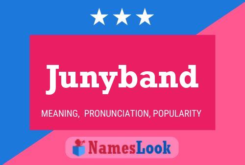 Póster del nombre Junyband