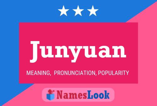 Póster del nombre Junyuan