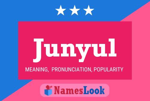 Póster del nombre Junyul