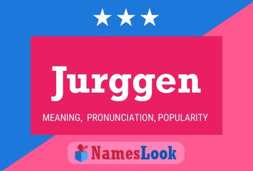 Póster del nombre Jurggen