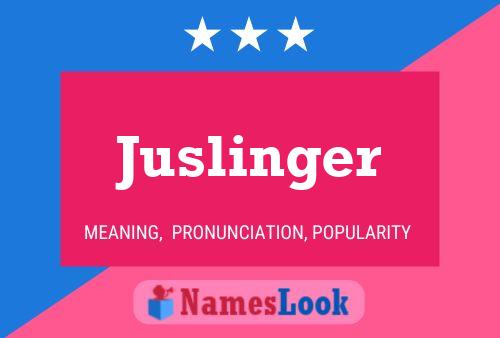 Póster del nombre Juslinger