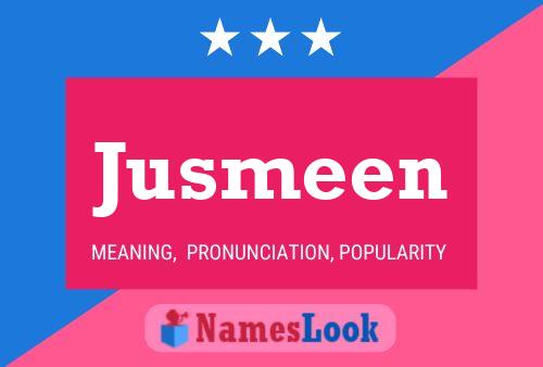 Póster del nombre Jusmeen