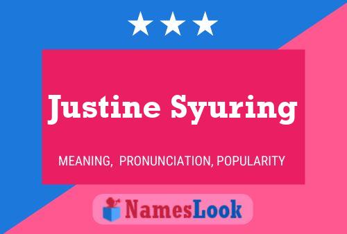 Póster del nombre Justine Syuring