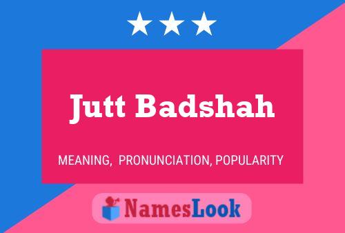 Póster del nombre Jutt Badshah