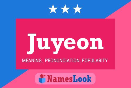 Póster del nombre Juyeon