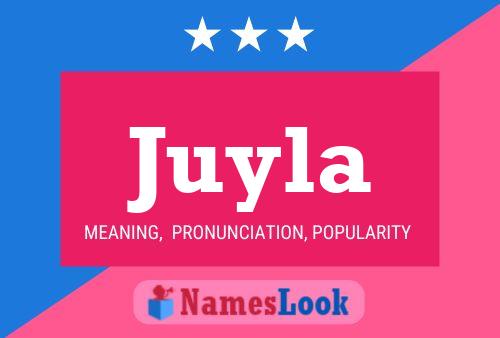 Póster del nombre Juyla