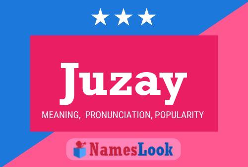 Póster del nombre Juzay