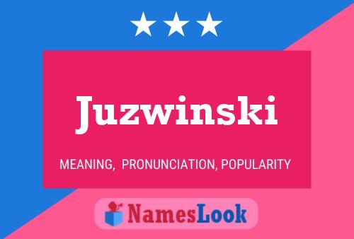 Póster del nombre Juzwinski