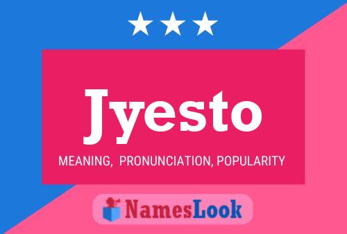 Póster del nombre Jyesto