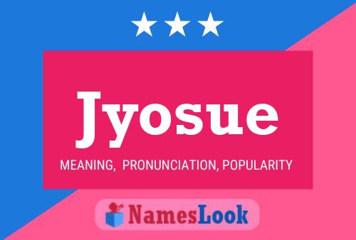 Póster del nombre Jyosue