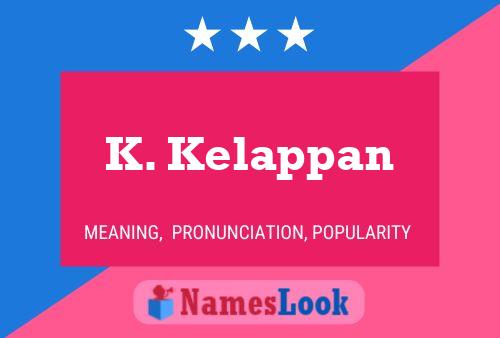 Póster del nombre K. Kelappan