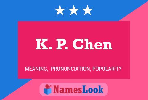 Póster del nombre K. P. Chen