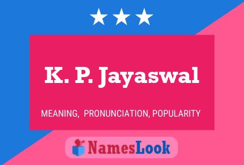 Póster del nombre K. P. Jayaswal