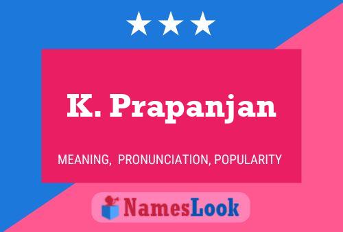 Póster del nombre K. Prapanjan