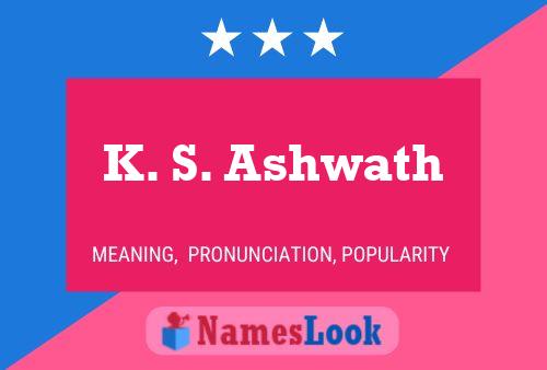 Póster del nombre K. S. Ashwath