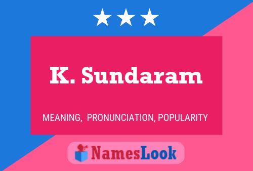 Póster del nombre K. Sundaram