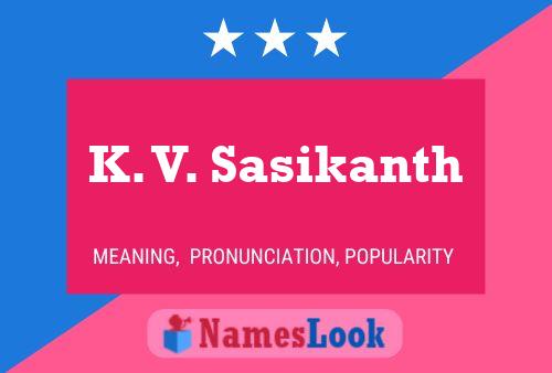 Póster del nombre K. V. Sasikanth