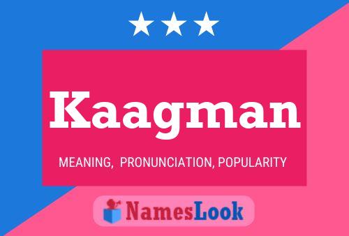 Póster del nombre Kaagman