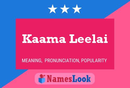 Póster del nombre Kaama Leelai