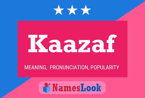 Póster del nombre Kaazaf