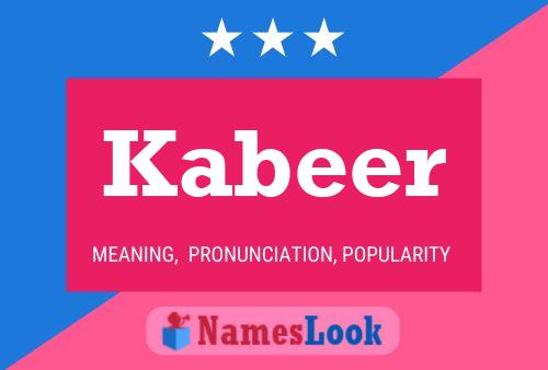 Póster del nombre Kabeer