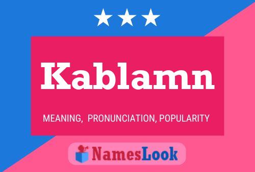 Póster del nombre Kablamn