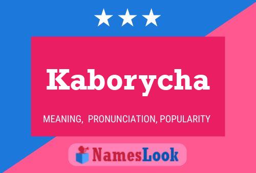 Póster del nombre Kaborycha