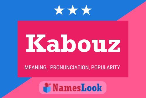 Póster del nombre Kabouz