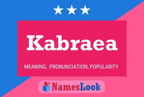 Póster del nombre Kabraea