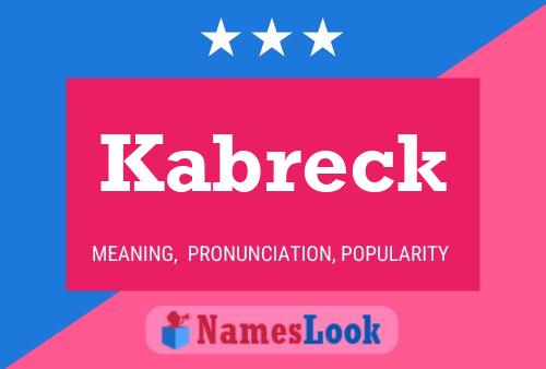 Póster del nombre Kabreck