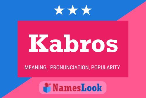 Póster del nombre Kabros