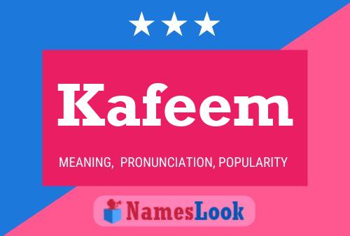 Póster del nombre Kafeem