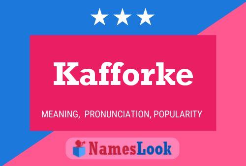 Póster del nombre Kafforke