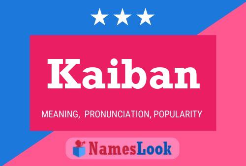 Póster del nombre Kaiban