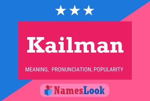 Póster del nombre Kailman