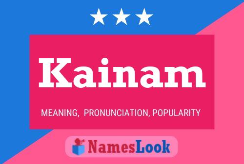 Póster del nombre Kainam