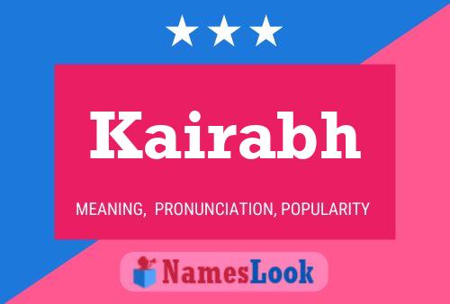 Póster del nombre Kairabh