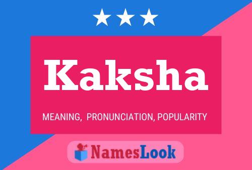 Póster del nombre Kaksha