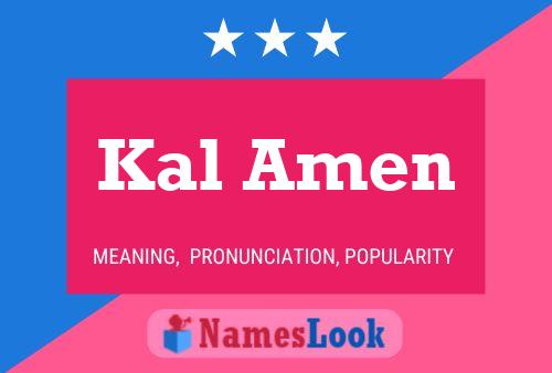 Póster del nombre Kal Amen