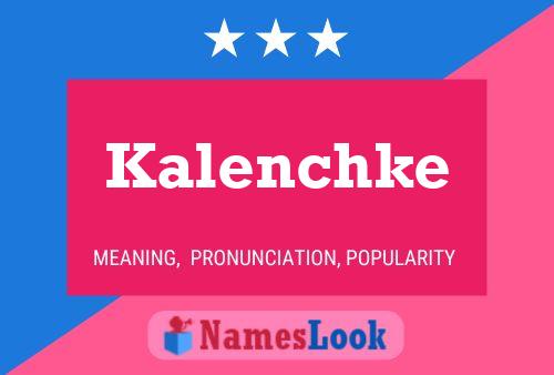 Póster del nombre Kalenchke