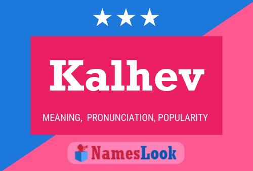 Póster del nombre Kalhev