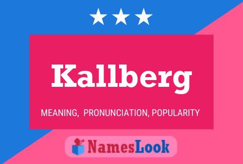 Póster del nombre Kallberg