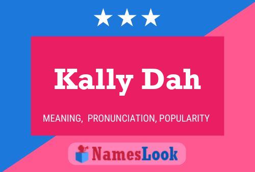 Póster del nombre Kally Dah