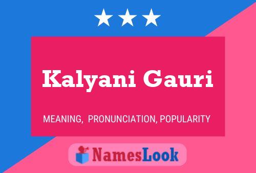 Póster del nombre Kalyani Gauri