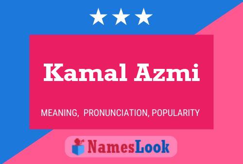 Póster del nombre Kamal Azmi