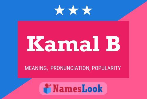 Póster del nombre Kamal B