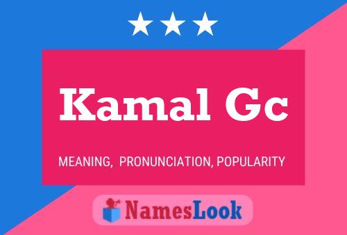 Póster del nombre Kamal Gc