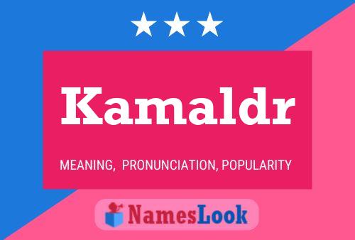 Póster del nombre Kamaldr