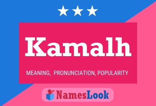 Póster del nombre Kamalh